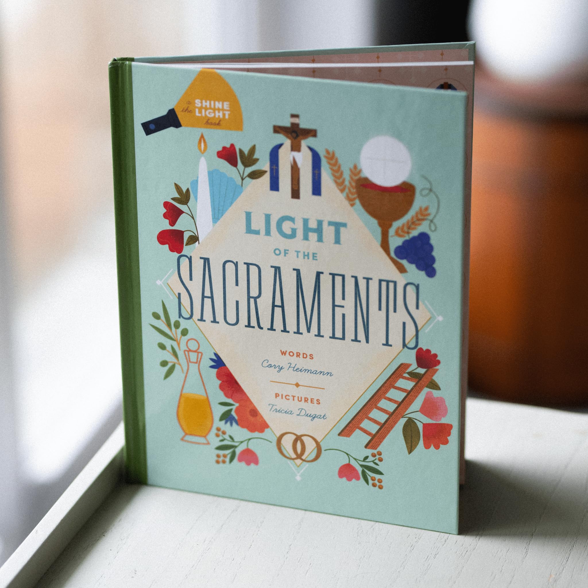Light of the Sacraments Light of the Sacraments Light of the Sacraments Hardcover