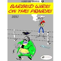 A Lucky Luke Adventure : Barbed Wire on the Prairie (Lucky Luke