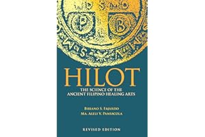Hilot: The Science of the Ancient Filipino Healing Art