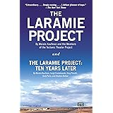 The Laramie Project and The Laramie Project: Ten Years Later
