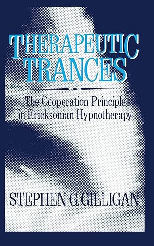 Download Therapeutic Trances: The Co-Operation Principle In Ericksonian Hypnotherapy PDF
