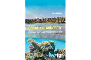 Coral and Concrete: Remembering Kwajalein Atoll between Japan, America, and the Marshall Islands