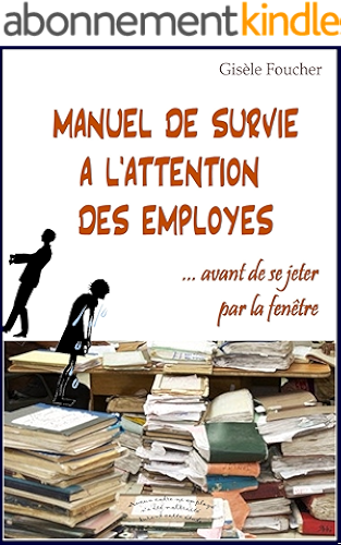 Download Manuel de survie à l'attention des employés... avant de se jeter par la fenêtre PDF
