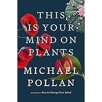 This Is Your Mind on Plants