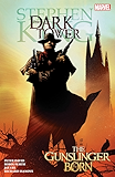 Dark Tower: The Gunslinger Born