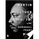 Martin Luther King, Jr.: A Life (Penguin Lives Biographies)