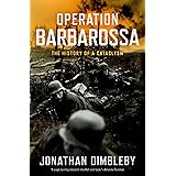 Operation Barbarossa: The History of a Cataclysm