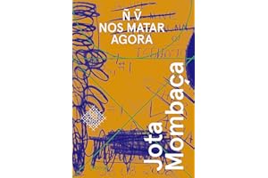 Não vão nos matar agora (Coleção Encruzilhada) (Portuguese Edition)