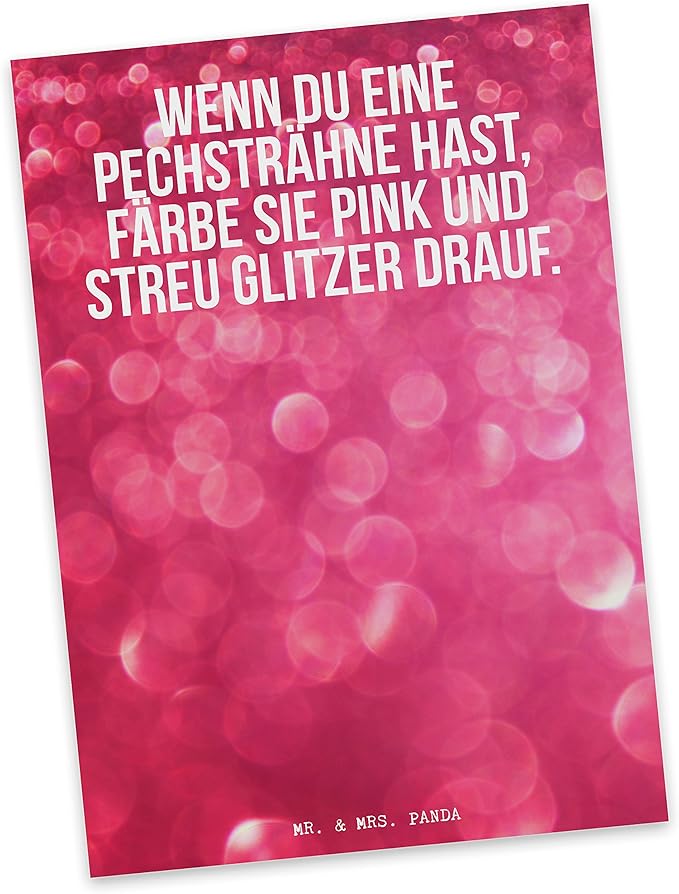 Mr. & Mrs. Panda Postkarte Spruch "Wenn du eine Pechsträhne hast, färbe