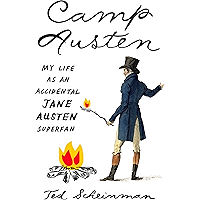 Camp Austen: My Life as an Accidental Jane Austen Superfan book cover