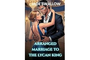 Arranged Marriage to the Lycan King: A marriage in trouble, marriage of convenience paranormal omegaverse werewolf age gap bi
