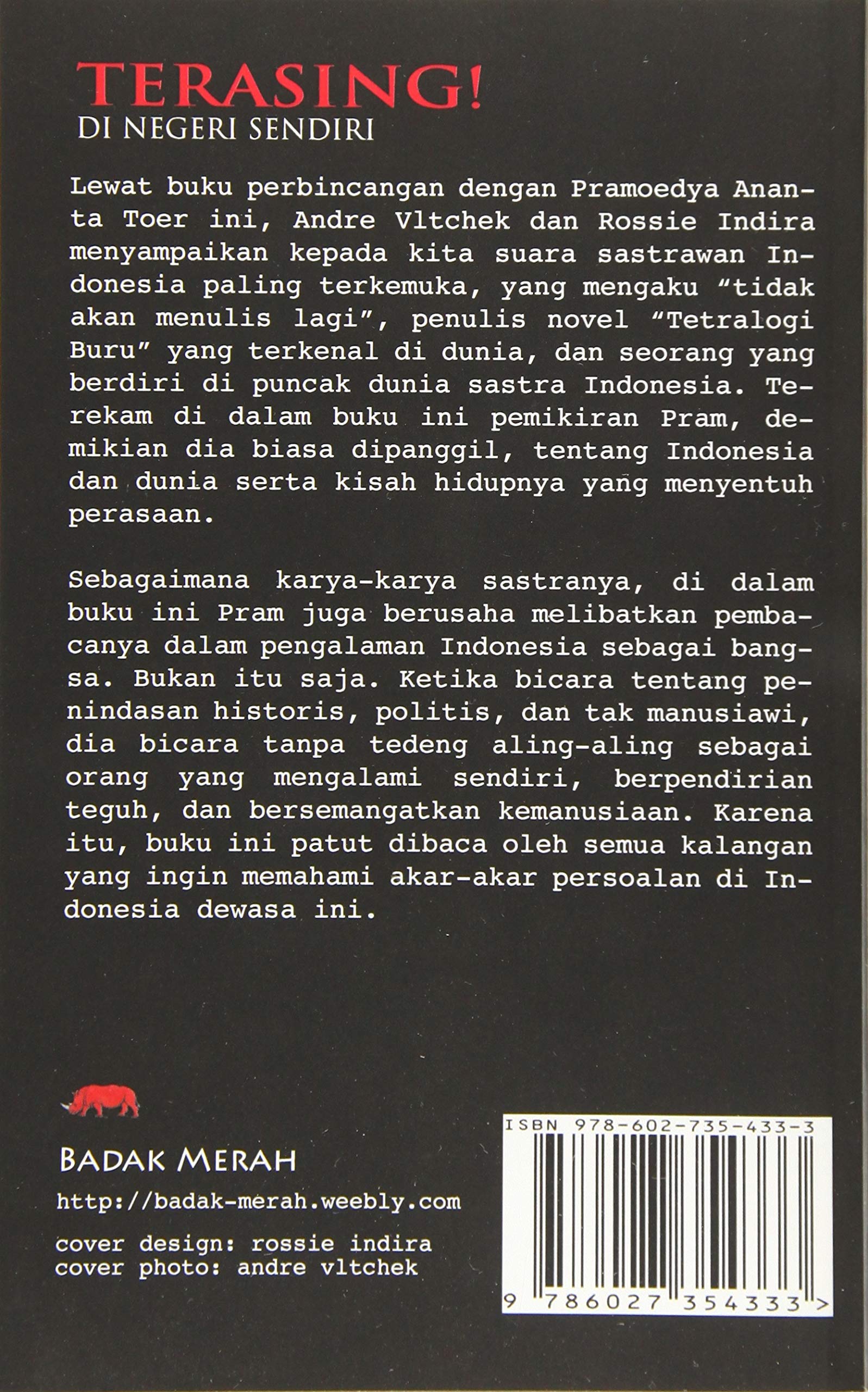 Terasing Di Negeri Sendiri Pramoedya Ananta Toer Dalam Perbincangan Dengan Andre Vltchek Rossie Indira Indonesian Edition Vltchek Andre Indira Rossie 9786027354333 Amazon Com Books