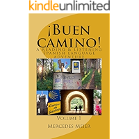 ¡Buen camino! A Reading & Listening Language Adventure in Spanish: Volume 1 (Spanish Edition) book cover