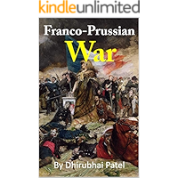 Franco-Prussian War : 19 Jul 1870 – 10 May 1871 book cover
