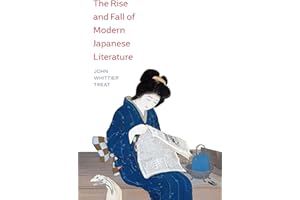 The Rise and Fall of Modern Japanese Literature