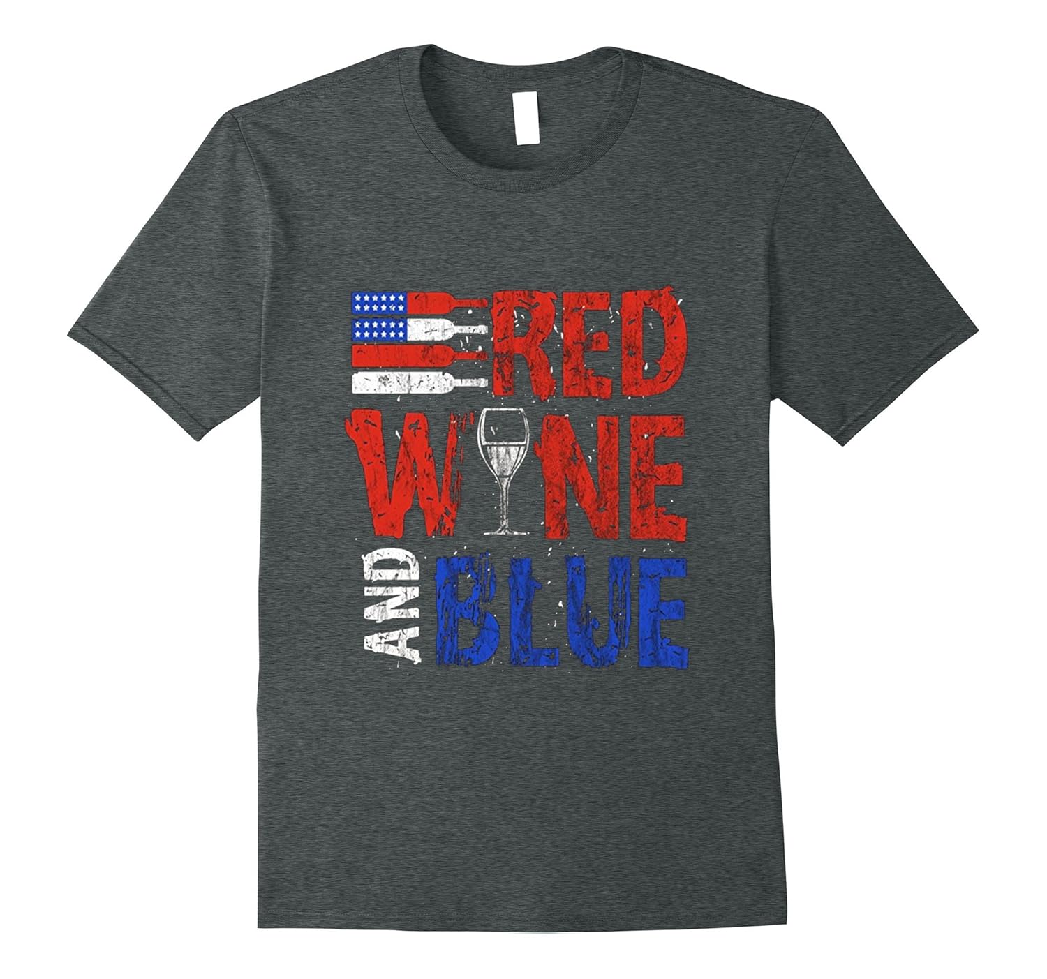 Red Wine And Blue Funny July 4th T Shirt For Men and Women4LVS