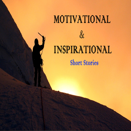 MOTIVATIONAL And INSPIRATIONAL Short Stories Appstore for