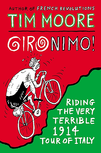 Download Gironimo!: Riding the Very Terrible 1914 Tour of Italy (English Edition) PDF