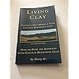 Living Clay Nature's Own Miracle Cure