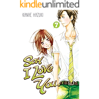 Say I Love You. Vol. 7 book cover