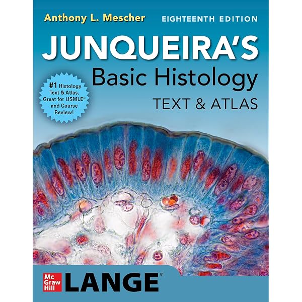 Junqueira's Basic Histology: Text and Atlas, Fifteenth Edition