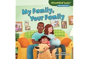 My Family, Your Family (Cloverleaf Books ™ ― Alike and Different)