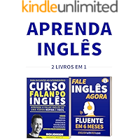 Curso Falando Inglês para Iniciantes ao Intermediário & Fale Inglês Agora 1: 2 em 1 (Portuguese Edition) book cover
