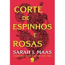 Corte de espinhos e rosas (Vol. 1) | Amazon.com.br