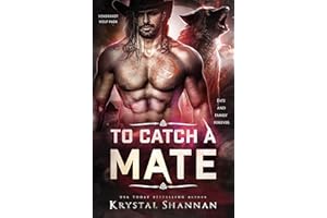 To Catch A Mate: A fated mate wolf shifter paranormal romance (VonBrandt Wolf Pack Book 2)