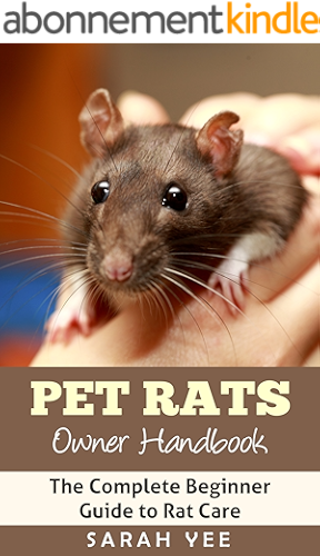 Download Pet Rats Owner Handbook: The Complete Beginner Guide to Rat Care (Rat Facts Rat Care Pet Rat Guide Rodents Book 1) (English Edition) PDF
