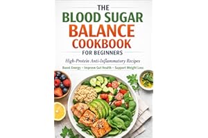 High-Protein, Anti-Inflammatory Recipes to Boost Energy, Improve Gut Health & Support Sustainable Weight Loss