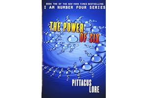 The Power of Six (Lorien Legacies, Book 2) (Lorien Legacies, 2)