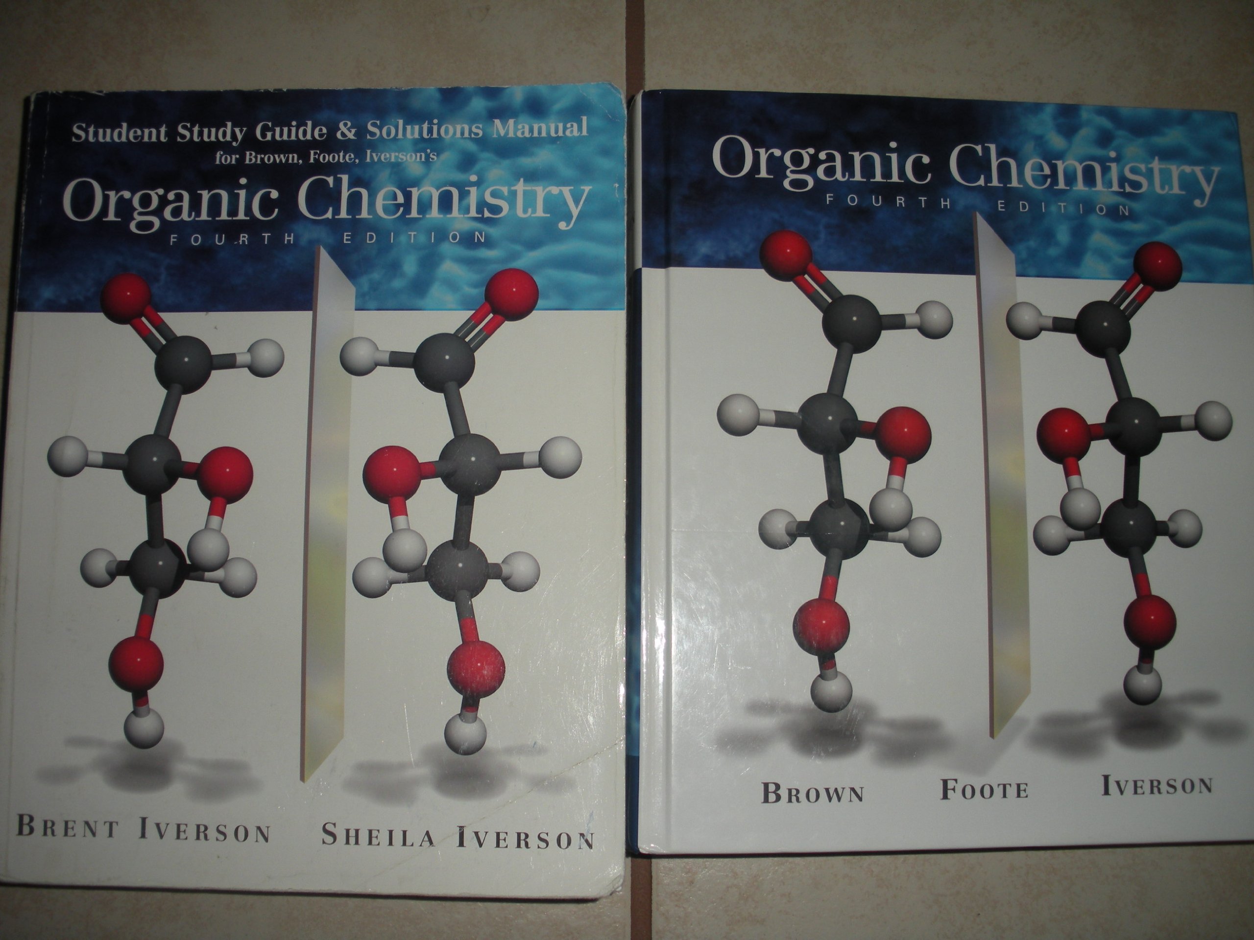 Organic Chemistry 4th Edition with Study Guide: William H Brown,  Christopher S Foote, Brent L Iverson: Amazon.com: Books
