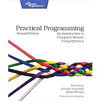 Practical Programming: An Introduction to Computer Science Using Python ...