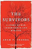 The Survivors: A Story of War, Inheritance, and
