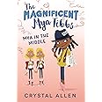 The Magnificent Mya Tibbs: Mya in the Middle