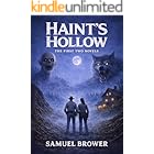 Haint's Hollow: The First Two Novels - An Appalachian Vampire and Werewolf Horror Collection (Haint’s Hollow)
