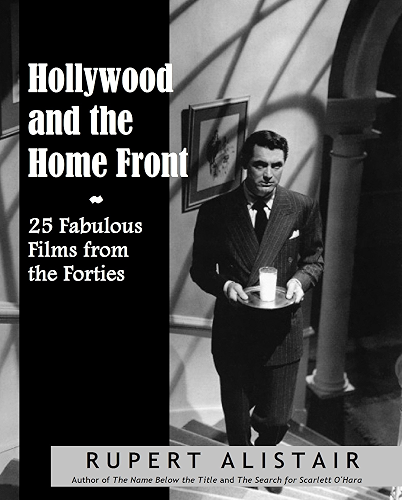 Download Hollywood and the Home Front: 25 Fabulous Films from the Forties (English Edition) PDF