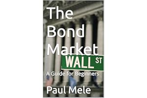 The Bond Market: A Guide for Beginners