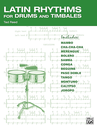 Download Latin Rhythms for Drums and Timbales: The Drummer's Workbook for Latin Grooves on Drumset and Timbales (English Edition) PDF
