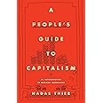 A People's Guide to Capitalism: An Introduction to Marxist Economics