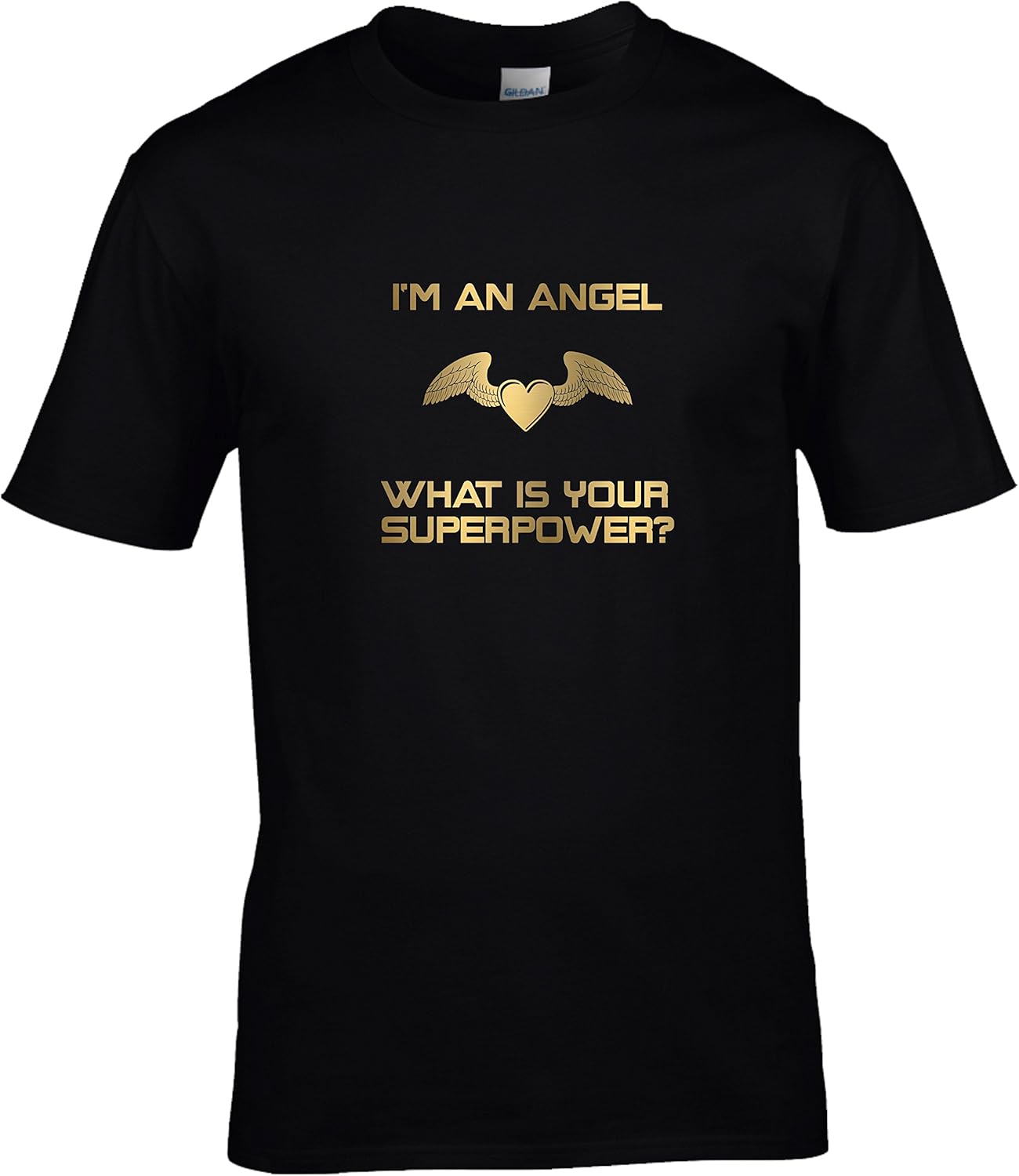 Fun Shirt Sprüche Karneval I'm an Angel What is Your Superpower? Engel