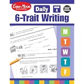 Evan-Moor Daily 6-Trait Writing, Grade 4, Homeschool and Classroom Resource Workbook, Reproducible Worksheets, Teaching Edition, Lesson Plans, Ideas, Organization, Word Choice, Sentence Fluency, Voice