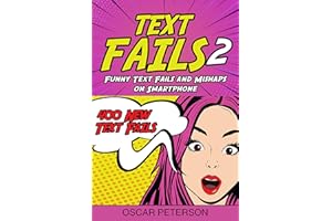 Text Fails : Funny Text Fails and Mishaps on Smartphone (Collection n.2)