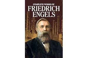 Complete Works of Friedrich Engels (Grapevine Edition)