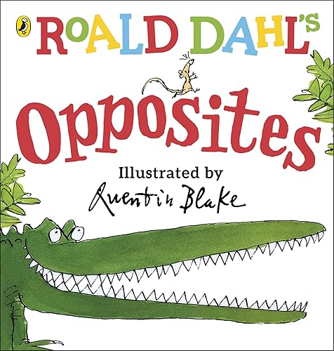 Download Roald Dahl's Opposites: (Lift-the-Flap) PDF