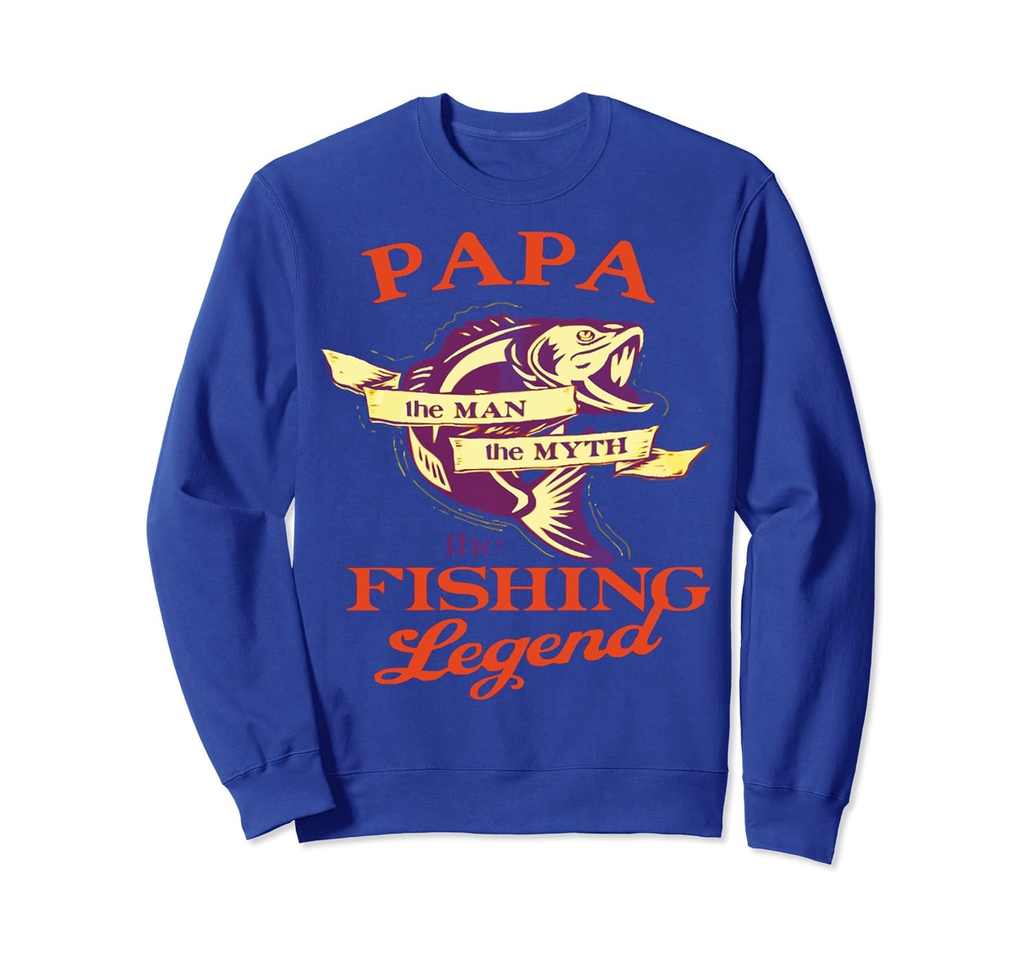 Papa The Man the Myth The Fishing Legend SweatShirt-anz