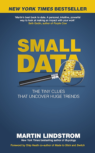 Download Small Data: The Tiny Clues That Uncover Huge Trends (English Edition) PDF