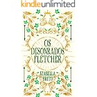 Os Desonrados Fletcher (Os Herdeiros de Alphanor Estellária Livro 1)