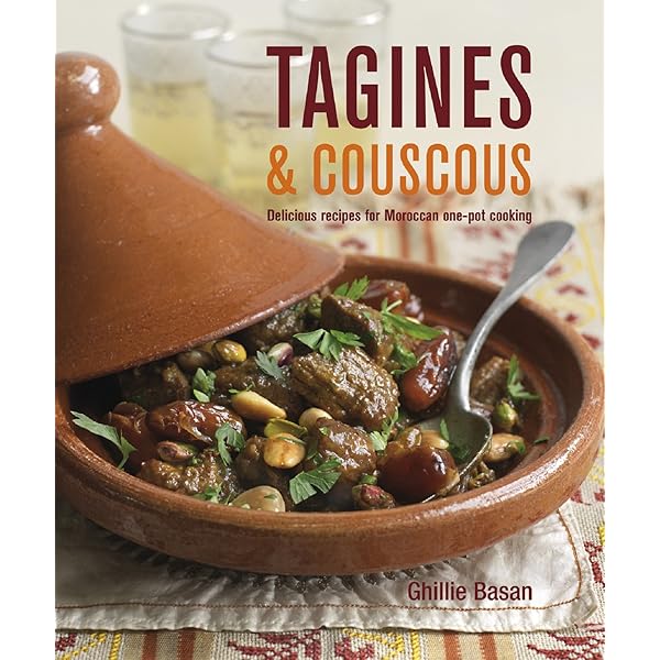 Tagines Couscous Delicious Recipes For Moroccan One Pot Cooking Kindle Edition By Basan Ghillie Cookbooks Food Wine Kindle Ebooks Amazon Com